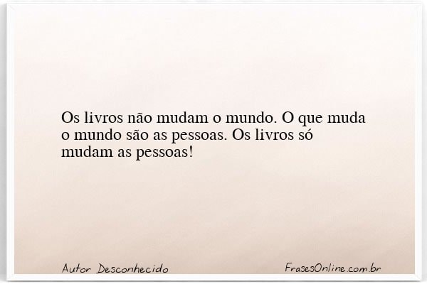 Frase de Autor Desconhecido