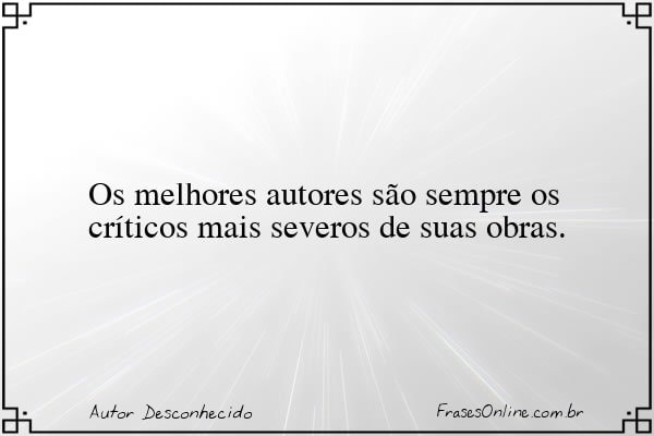 Frase de Autor Desconhecido