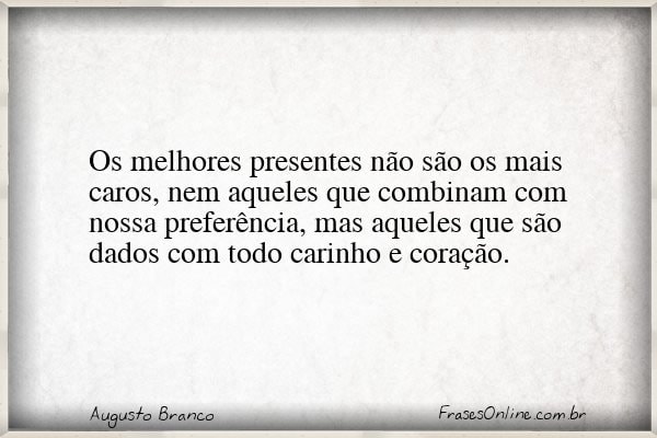 Frase de Augusto Branco