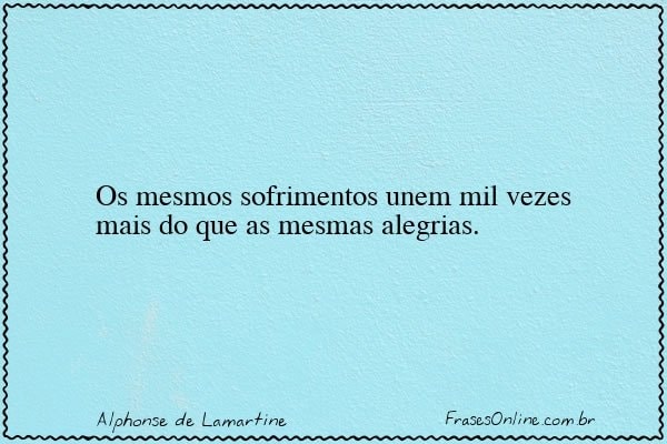Frase de Alphonse de Lamartine
