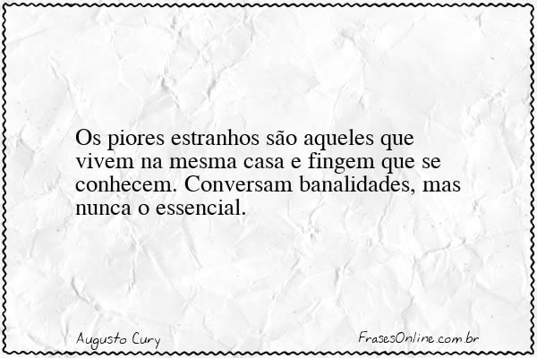 Frase de Augusto Cury