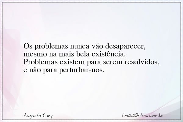 Frase de Augusto Cury