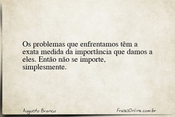 Frase de Augusto Branco