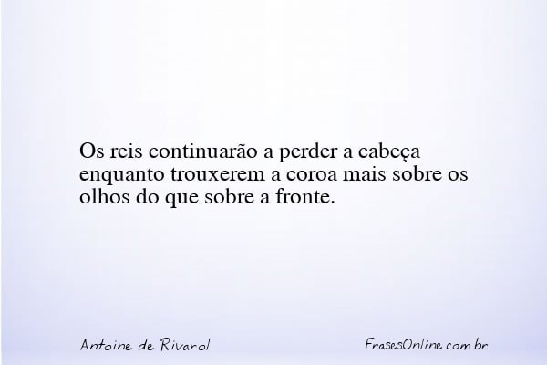 Frase de Antoine de Rivarol