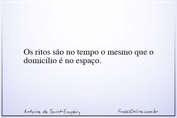 Frase de Antoine de Saint-Exupéry