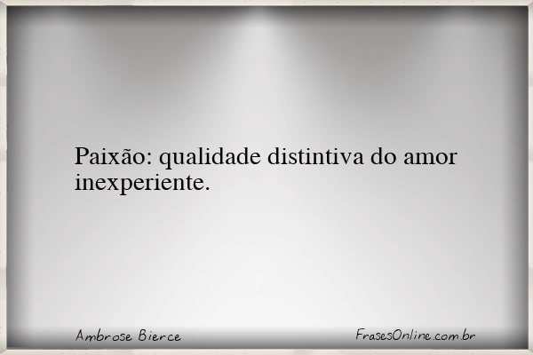 Frase de Ambrose Bierce