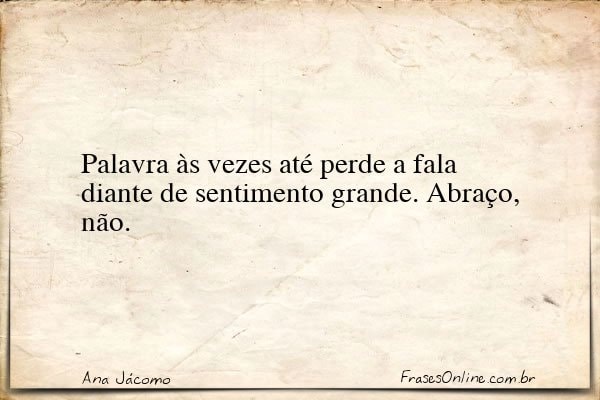 Frase de Ana Jácomo