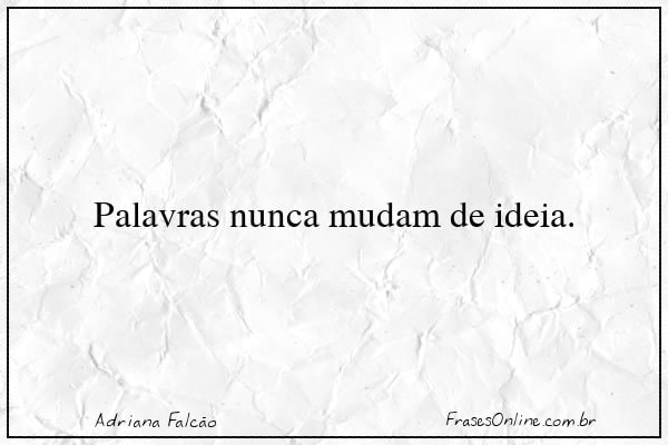 Frase de Adriana Falcão