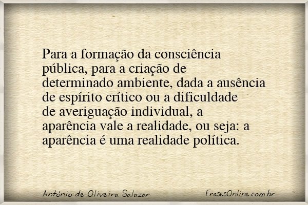 Frase de António de Oliveira Salazar