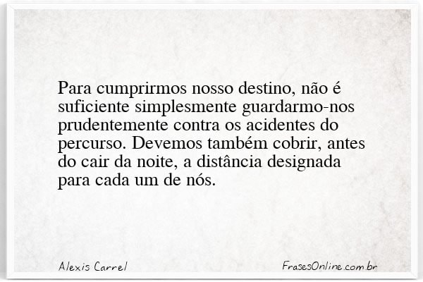 Frase de Alexis Carrel