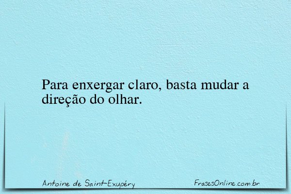 Frase de Antoine de Saint-Exupéry