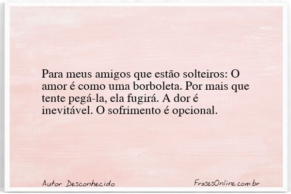 Frase de Autor Desconhecido