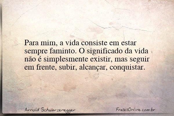 Frase de Arnold Schwarzenegger