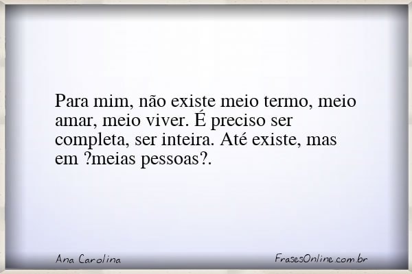 Frase de Ana Carolina