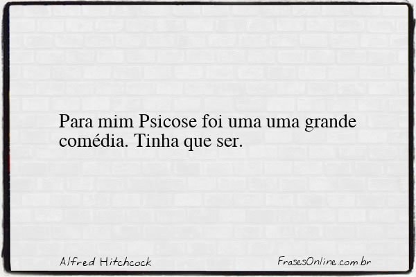 Frase de Alfred Hitchcock