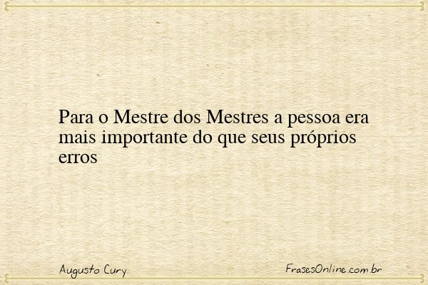 Frase de Augusto Cury