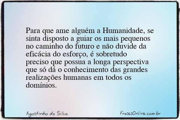 Frase de Agostinho da Silva