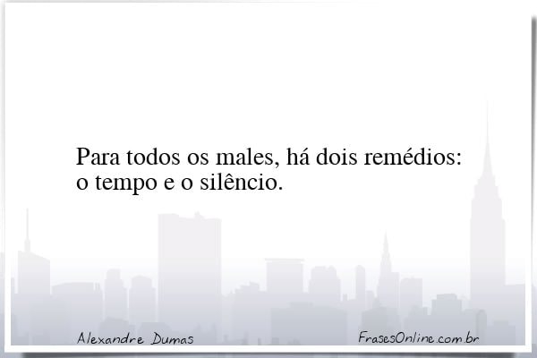 Frase de Alexandre Dumas