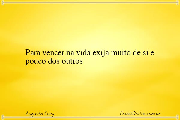 Frase de Augusto Cury
