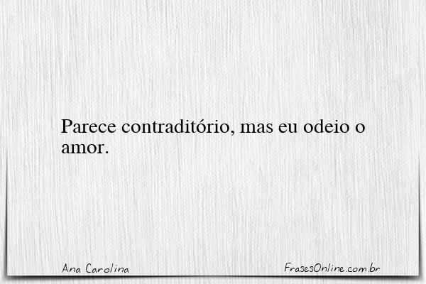 Frase de Ana Carolina