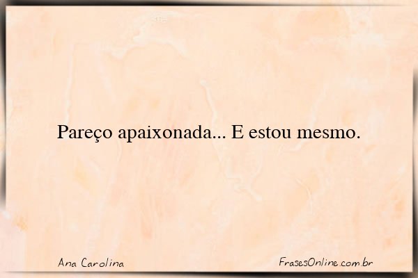 Frase de Ana Carolina