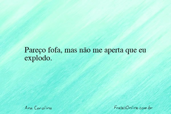Frase de Ana Carolina