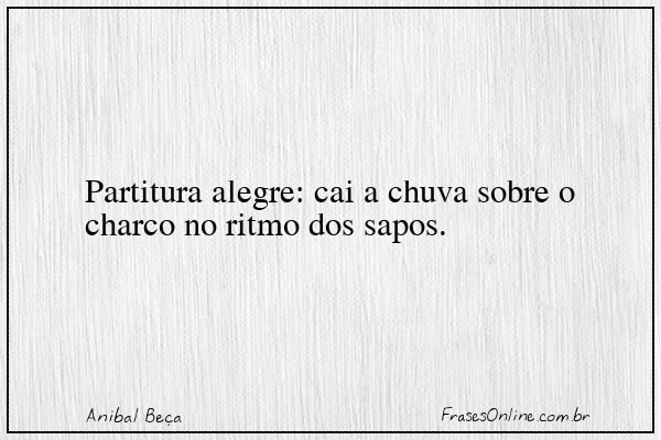 Frase de Anibal Beça