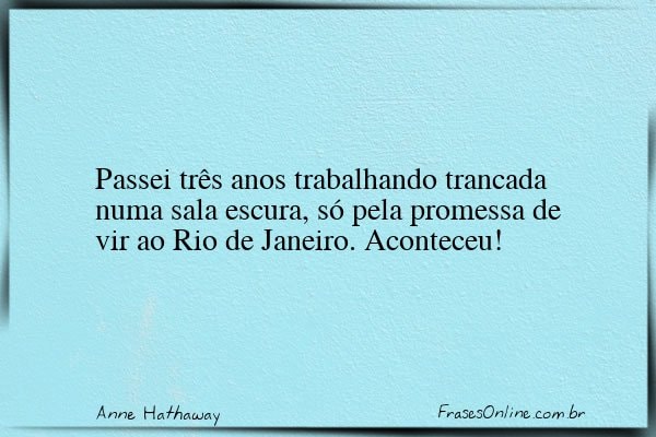 Frase de Anne Hathaway