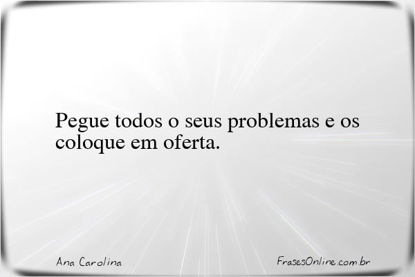 Frase de Ana Carolina