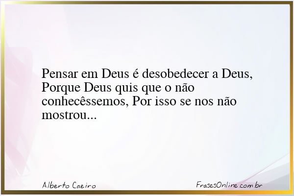 Frase de Alberto Caeiro