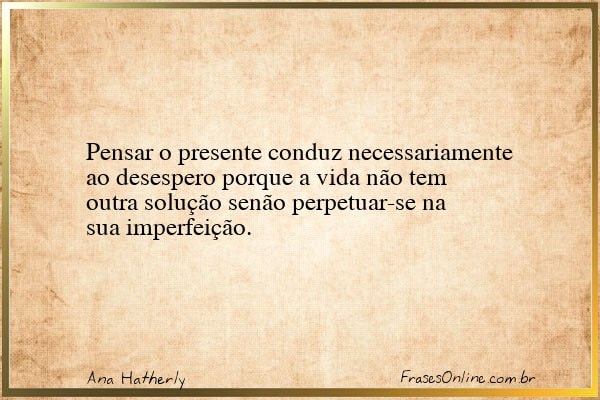 Frase de Ana Hatherly