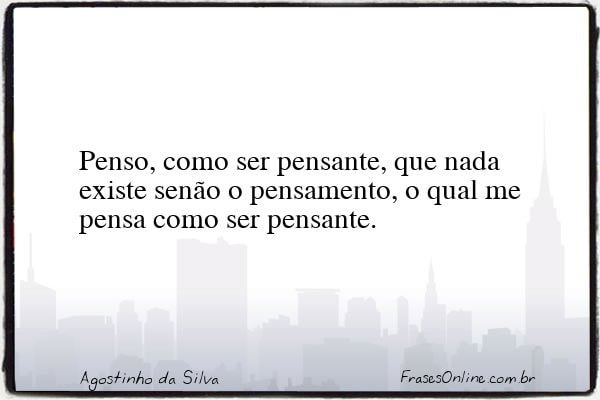 Frase de Agostinho da Silva