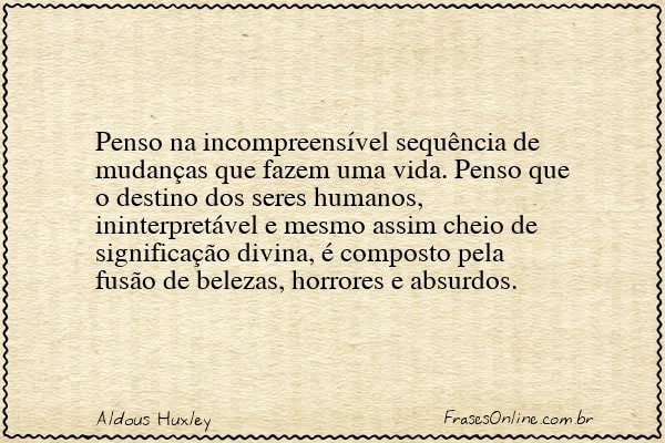 Frase de Aldous Huxley