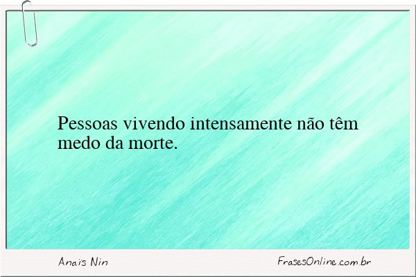 Frase de Anaïs Nin