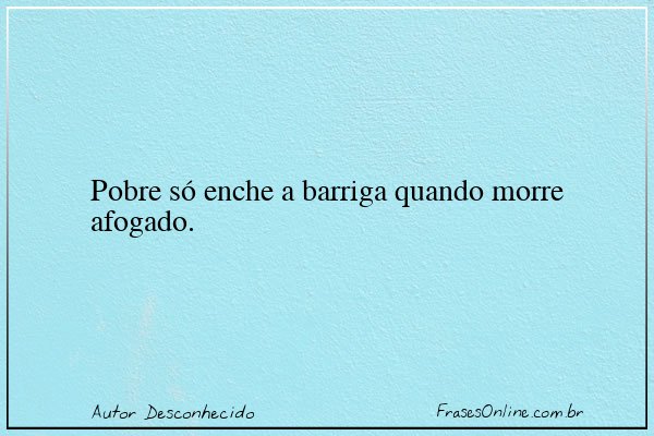 Frase de Autor Desconhecido