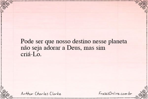 Frase de Arthur Charles Clarke
