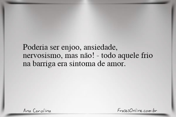 Frase de Ana Carolina
