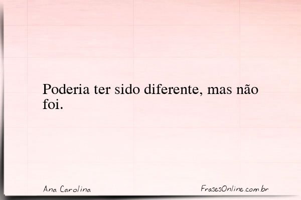Frase de Ana Carolina