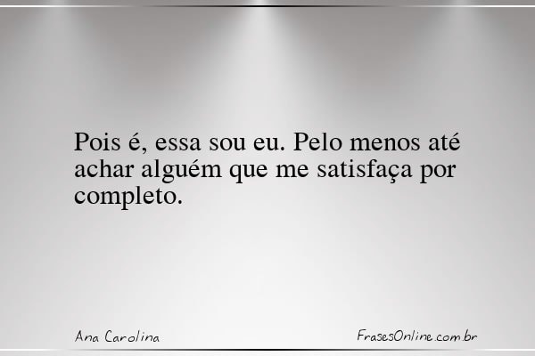 Frase de Ana Carolina