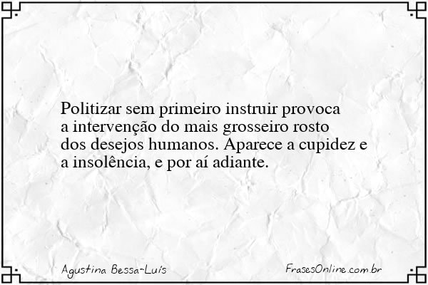 Frase de Agustina Bessa-Luís