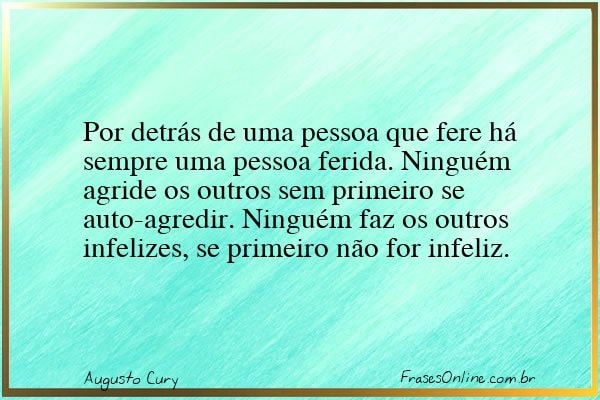 Frase de Augusto Cury