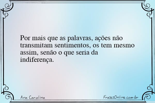 Frase de Ana Carolina