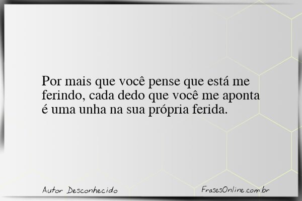 Frase de Autor Desconhecido