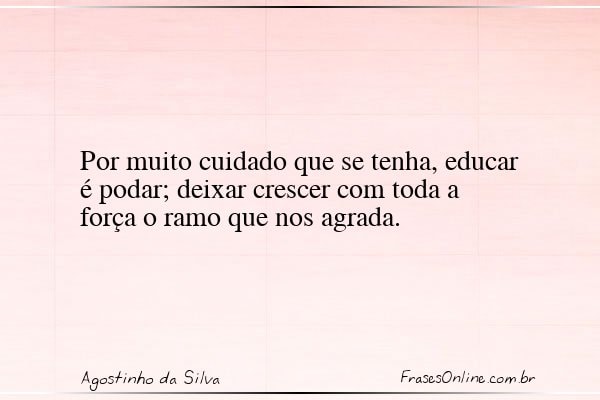 Frase de Agostinho da Silva