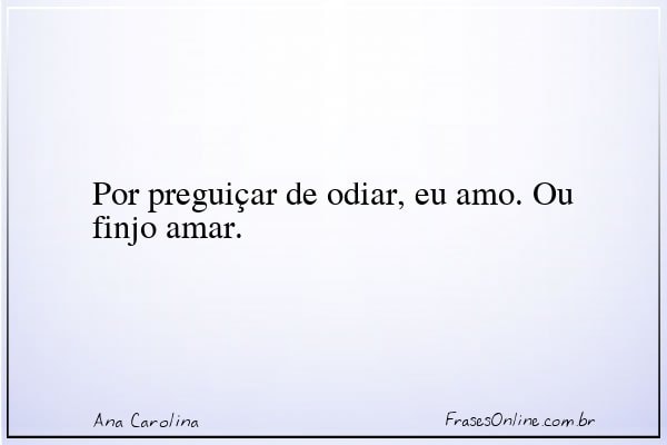 Frase de Ana Carolina