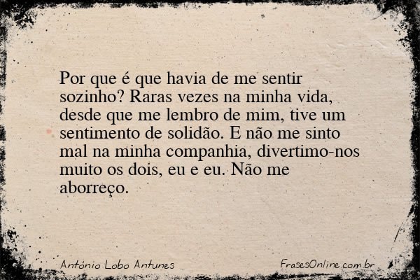 Frase de António Lobo Antunes