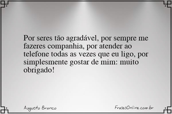 Frase de Augusto Branco