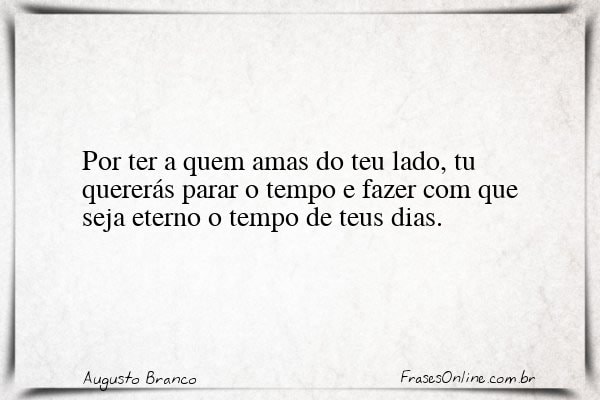 Frase de Augusto Branco