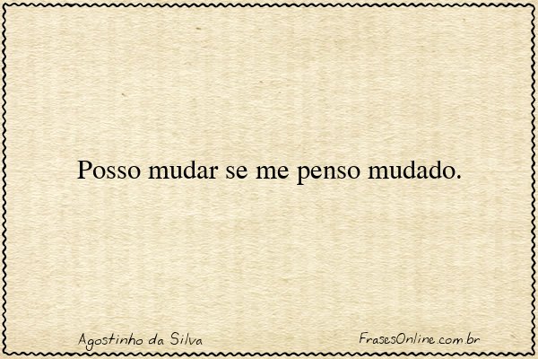 Frase de Agostinho da Silva