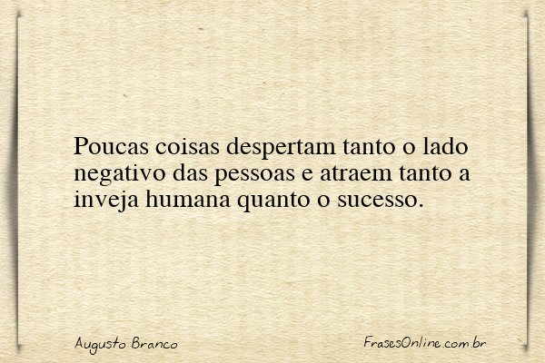 Frase de Augusto Branco